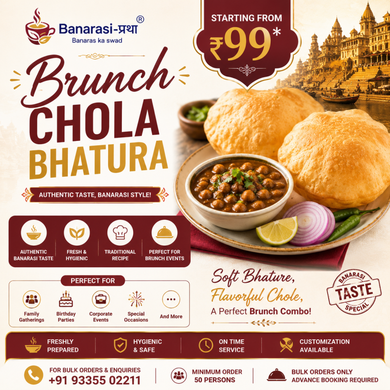 Brunch Chole Bhature Catering | Starting From ₹99 Per Plate | Banarasi Pratha