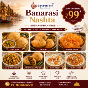 Banarasi Nashta Catering | Subha-E-Banaras Breakfast Starting From ₹99